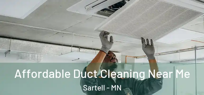 Affordable Duct Cleaning Near Me Sartell - MN