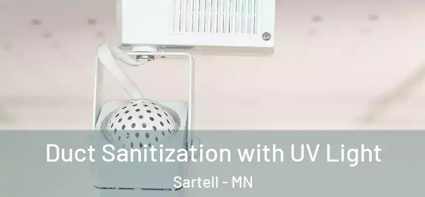  Duct Sanitization with UV Light Sartell - MN